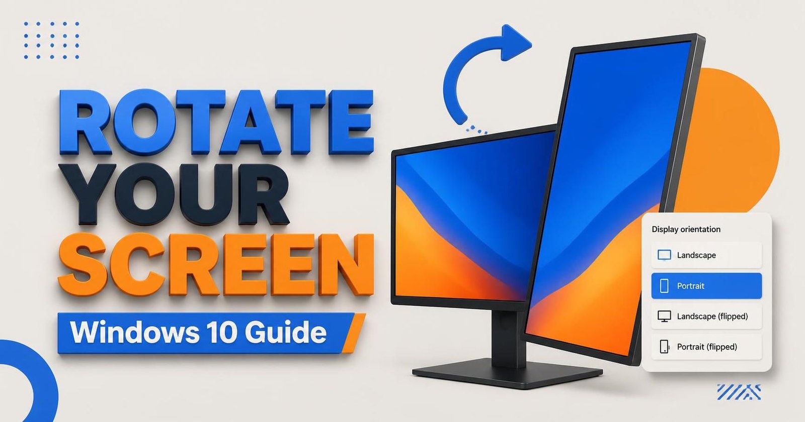 How to Rotate Screen Windows 10: 5 Easy Ways